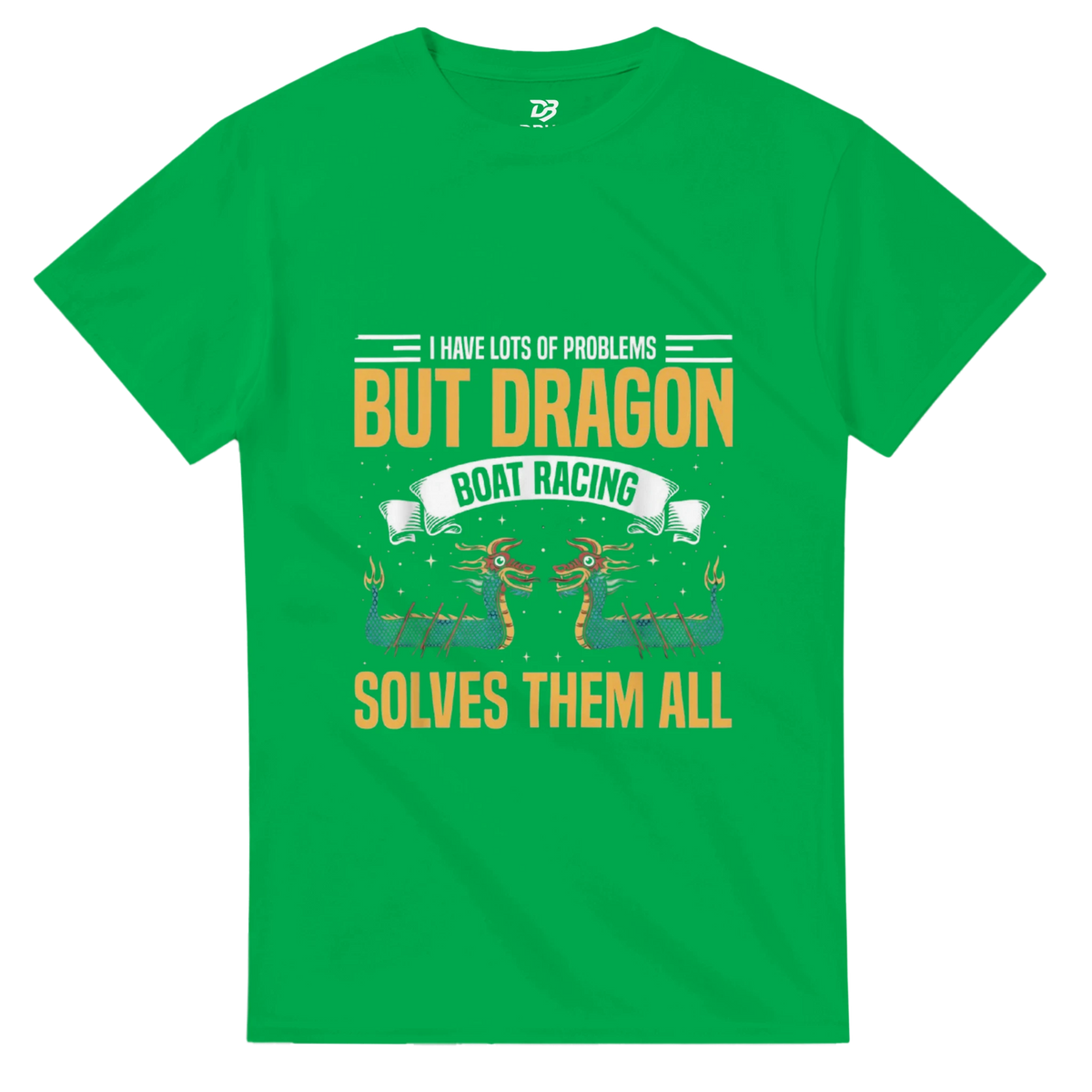 Green unisex graphic T-shirt with dragon boat racing text "SOLVES THEM ALL"