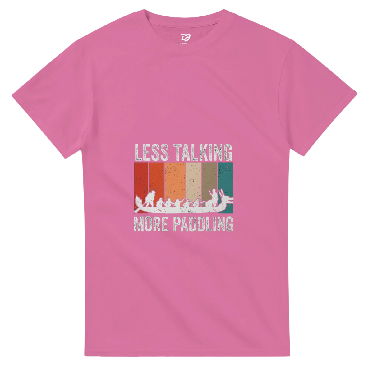 Unisex pink t-shirt with LESS TALKING MORE PADDLING dragon boat graphic