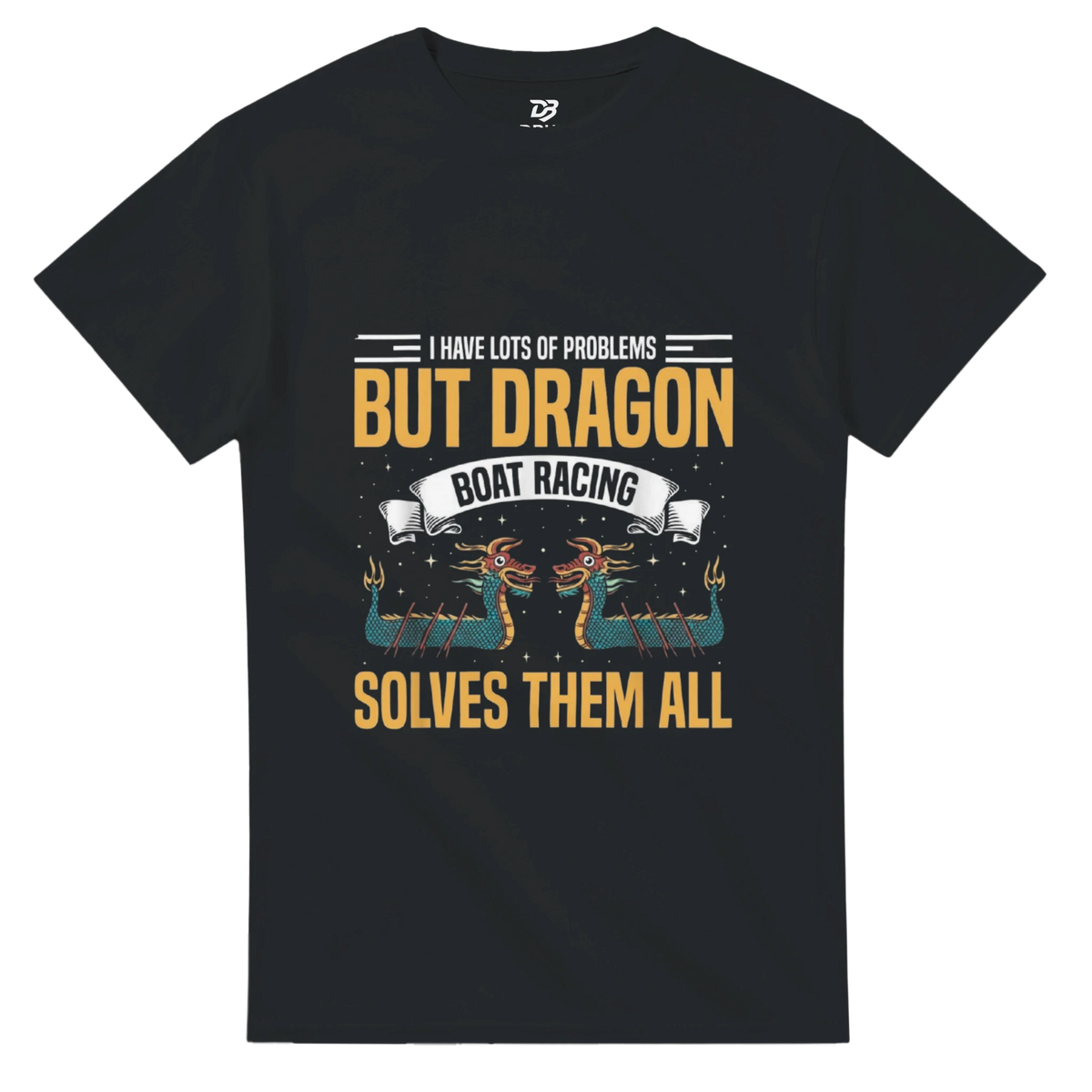 Black unisex graphic T-shirt with dragon boat racing text "SOLVES THEM ALL"