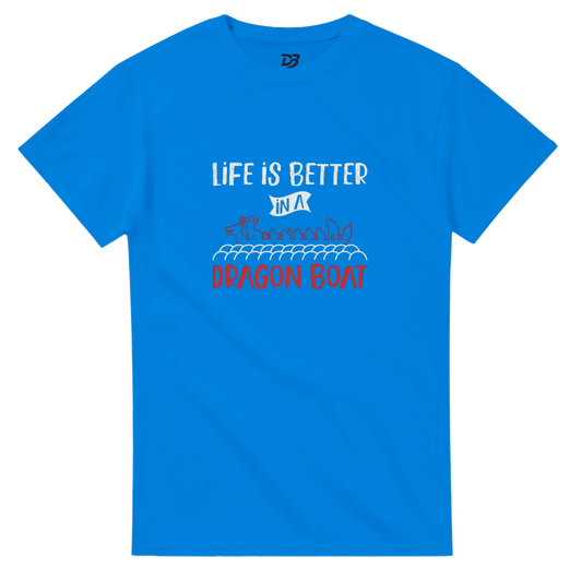 Unisex blue dragon boat graphic tee with 'Life is Better in a Dragon Boat' print