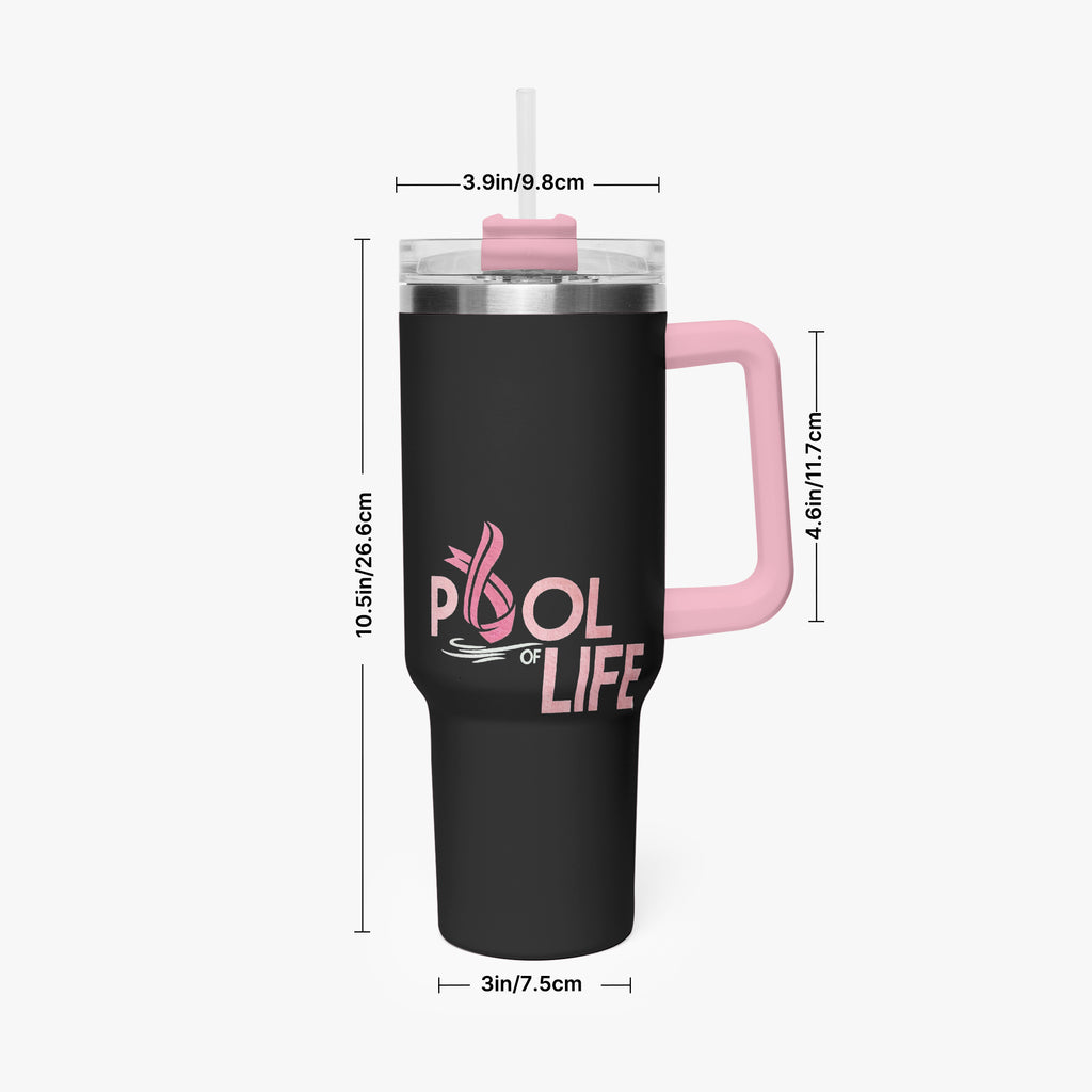 A black insulated tumbler with a pink handle and pink lid, shown on a light gray background with overlaid dimension lines and text indicating height, width, and straw diameter. The tumbler has a pink ribbon graphic and the words 'POOL LIFE' printed on the front.