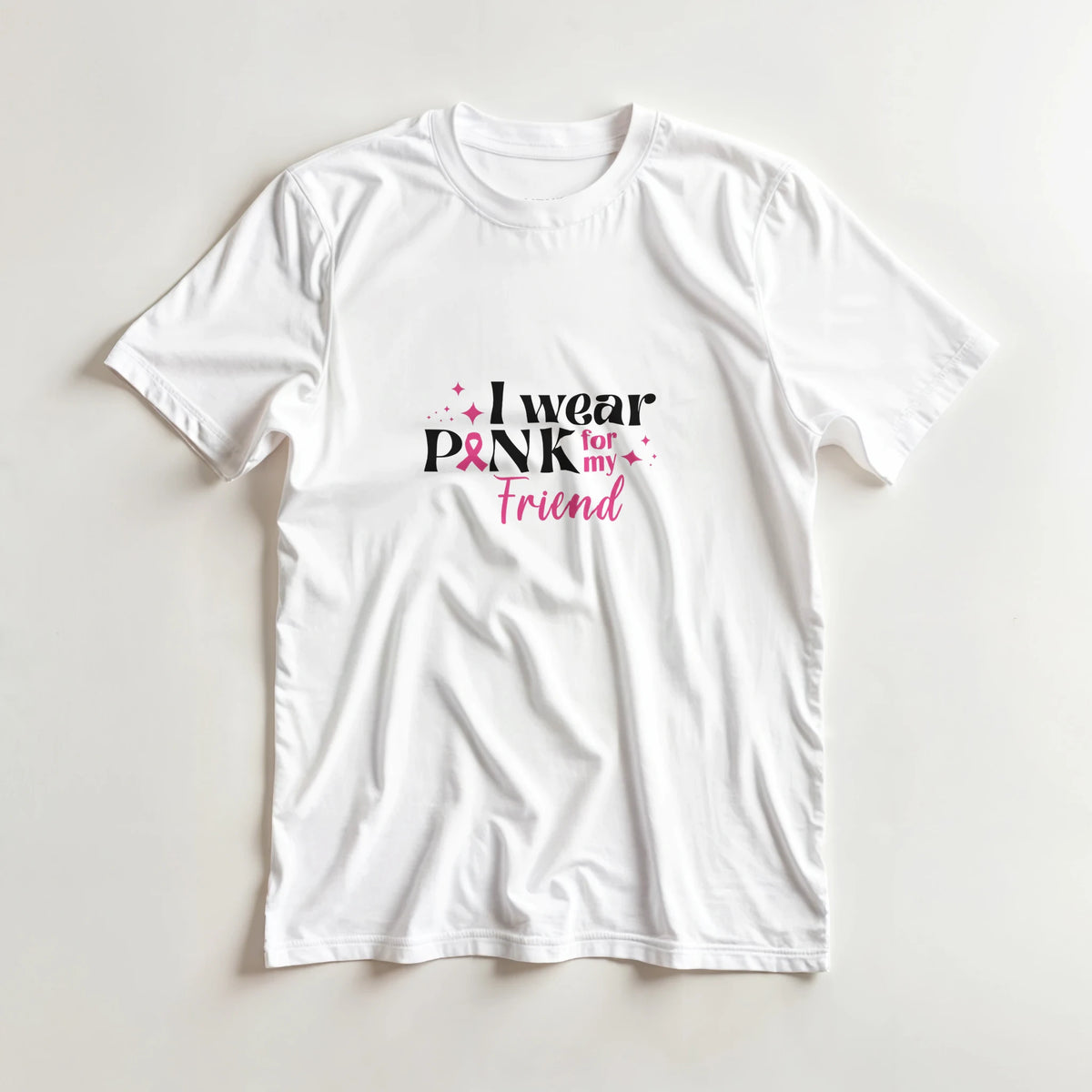 White unisex T-shirt front with “I wear Pink for my Friend” breast cancer awareness graphic