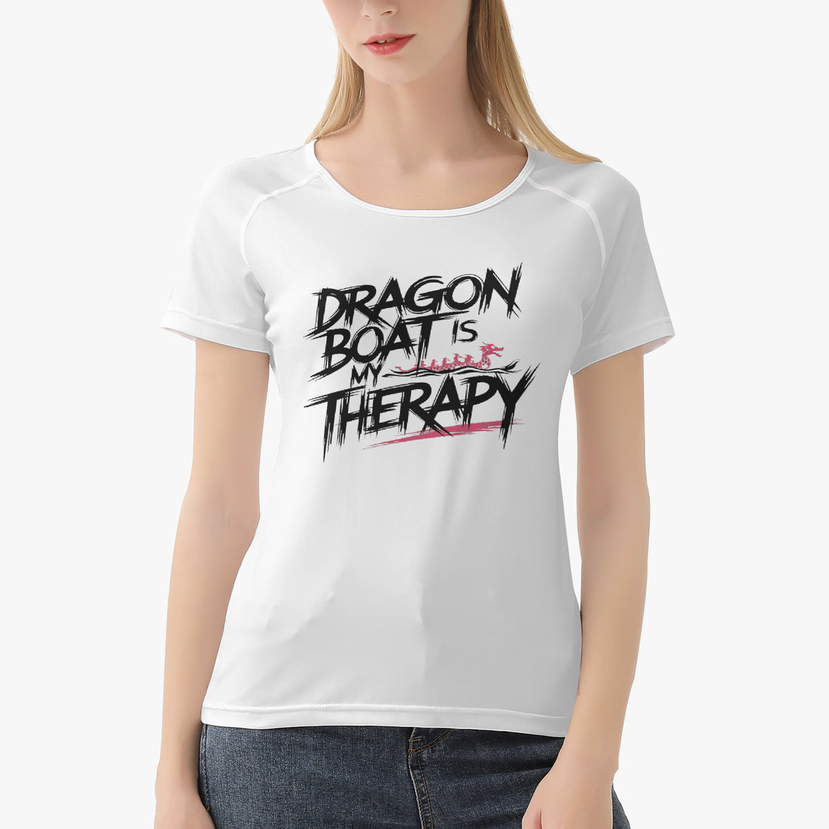 White women's crew-neck T-shirt with 'DRAGON BOAT is my THERAPY' graphic front.