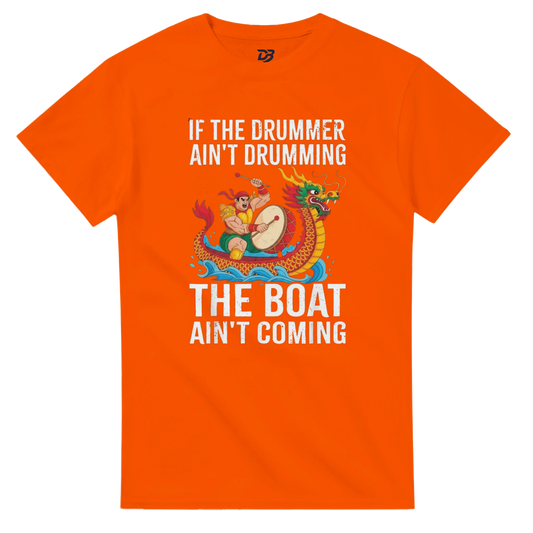 Orange unisex graphic T-shirt with dragon boat slogan "The boat ain't coming"