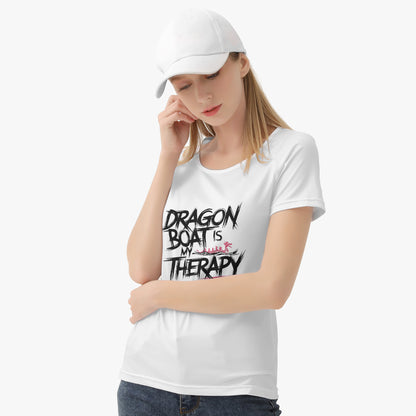 Women’s white crew-neck T-shirt with front “DRAGON BOAT IS MY THERAPY” print
