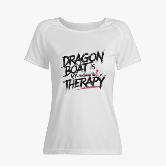 Women’s white crew-neck T-shirt with short sleeves and “DRAGON BOAT IS MY THERAPY” print