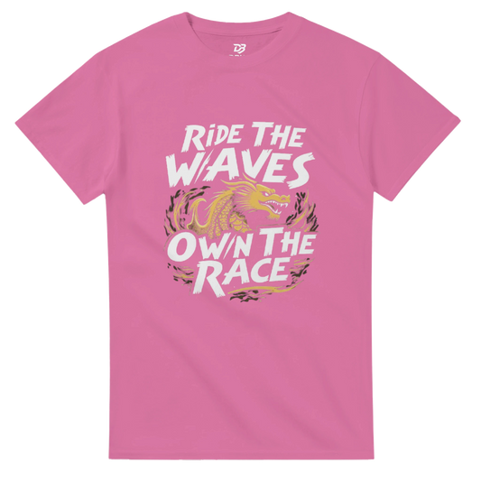 Unisex pink T-shirt with “Ride the Waves / Own the Race” dragon graphic on front
