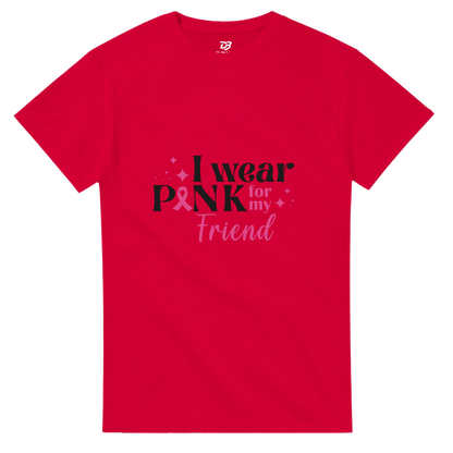 Red unisex T-shirt with “I wear Pink for my Friend” breast cancer awareness graphic
