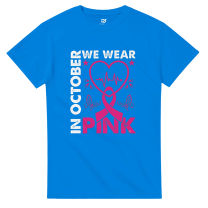 Blue unisex T-shirt with 'OCTOBER WE WEAR PINK' heart ribbon graphic