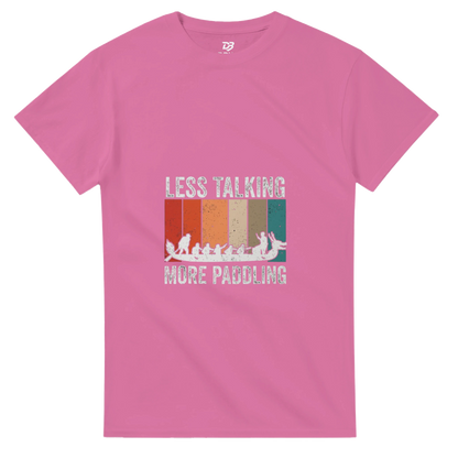Unisex pink t-shirt with LESS TALKING MORE PADDLING dragon boat graphic