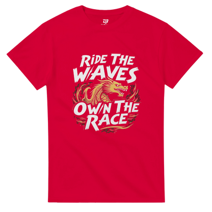 Unisex red T-shirt with “Ride the Waves / Own the Race” dragon graphic on front