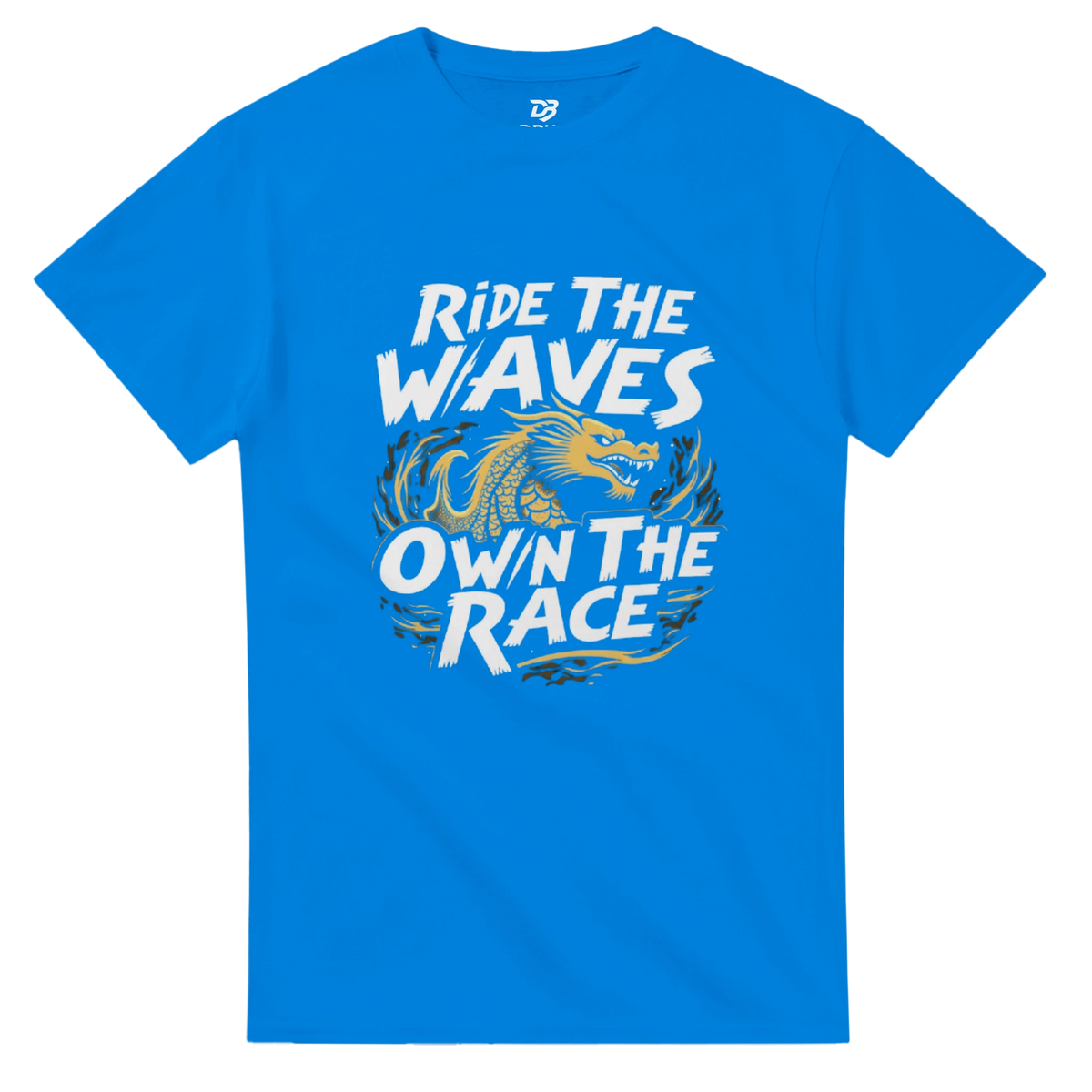 Unisex blue T-shirt with “Ride the Waves / Own the Race” dragon graphic on front